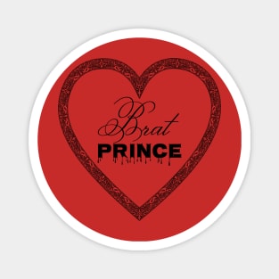 Brat Prince (Black Text) Magnet